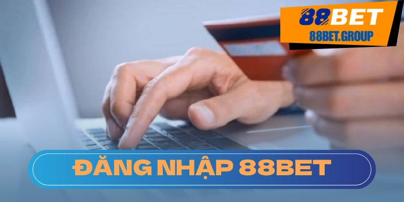 Tiến hành truy cập vào trang chủ nhà cái để thực hiện đăng nhập tài khoản 88BET