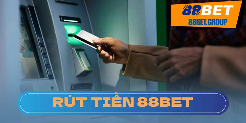 Rút Tiền 88BET - Bật Mí Cách Rút Tiền Nhanh Lại An Toàn Tìm hiểu về quy trình rút tiền an toàn và bảo mật tại 88BET