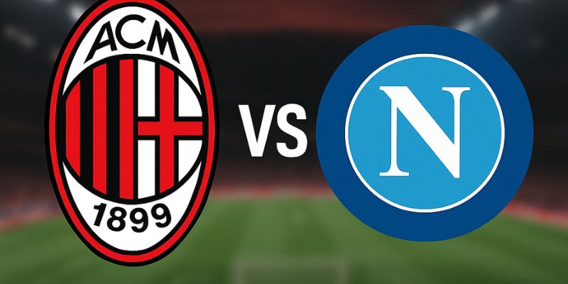 Soi Kèo Milan Vs Napoli - Serie A Bóng Đá Ý, 01:45 29/09 Soi kèo Milan vs Napoli giải Serie A